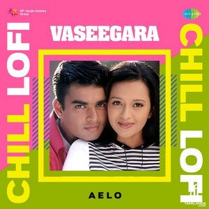 Vaseegara (From Minnalae) - Single [Chill Lofi] - Single (2023) (Harris Jayaraj)